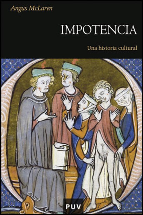 Impotencia: Una Historia Cultural