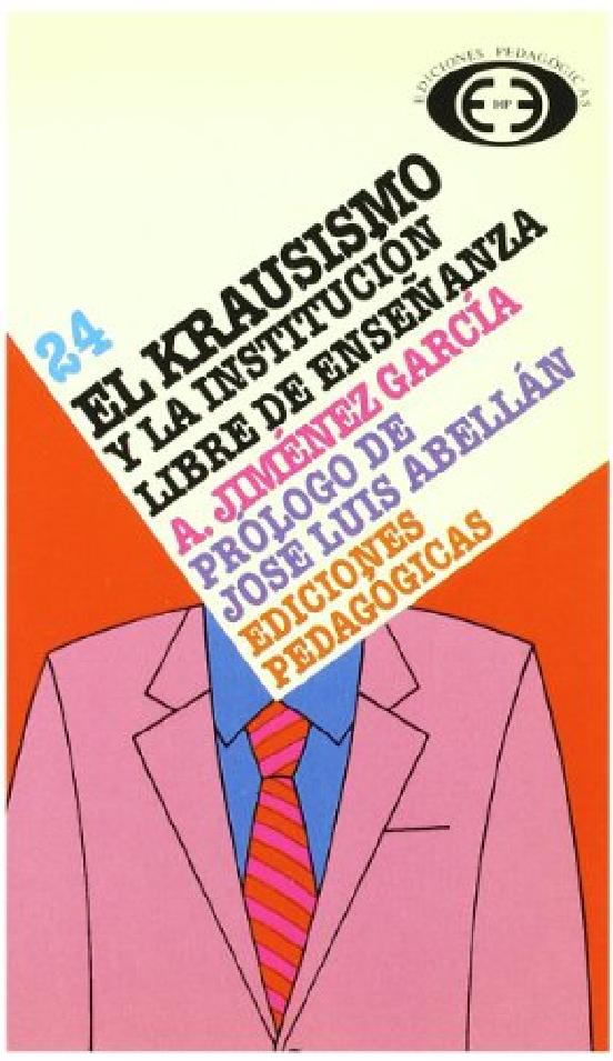 El Krausismo Y La Institucion Libre De Enseñanza