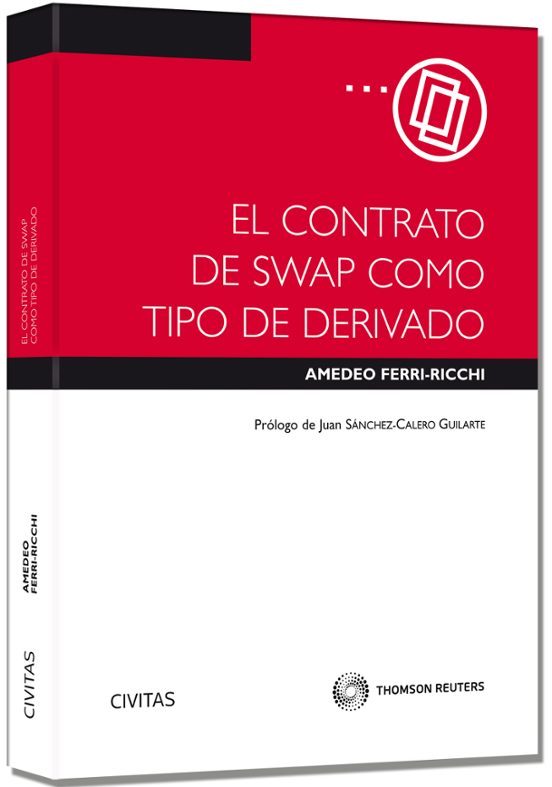 El Contrato De Swap Como Tipo De Derivado