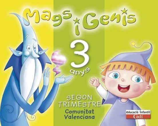 Mags I Genis 3 Anys. Segon Trimestre. Comunitat Valenciana