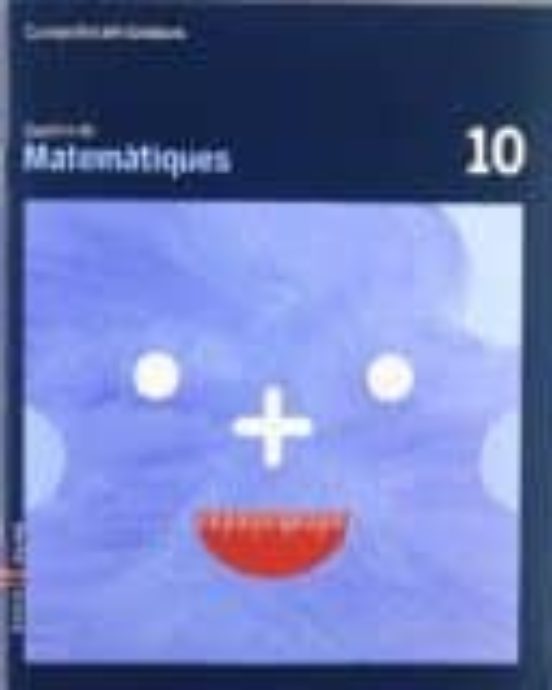 Quadern Matematiques Competencies Basiques 10
