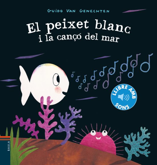 El peixet blanc i la cançó del mar