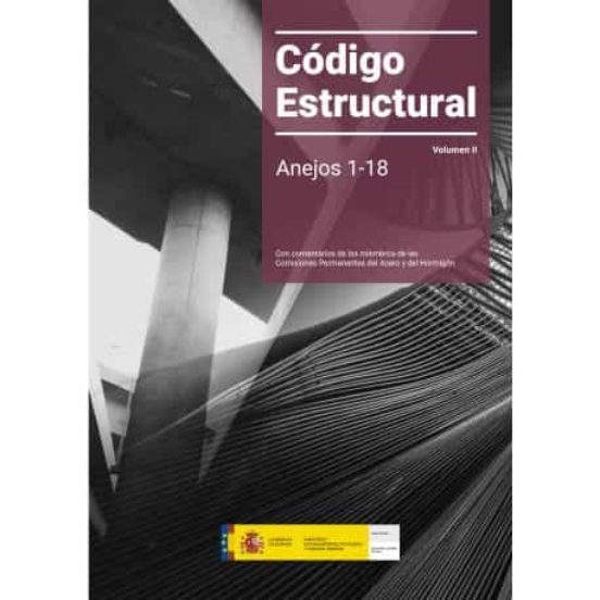 Código Estructural. Volumen II. Anejos 1-18