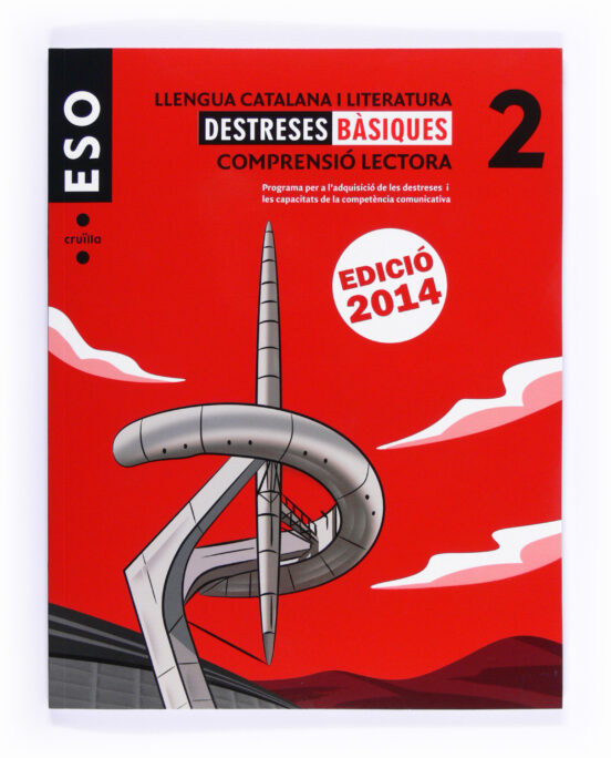Comprensió Lectora. Llengua Catalana. Destreses Bàsiques 2º Eso Catalu