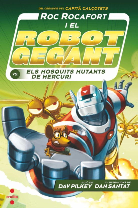 Rr.2: Roc Rocafort I El Robot Gegant Contra Els Mosquits Mutants De Me
