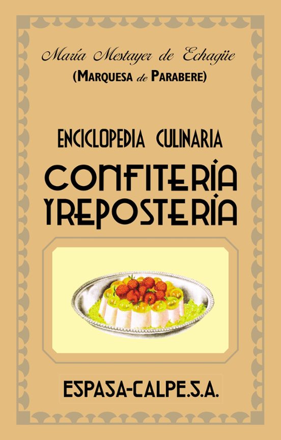 Enciclopedia Culinaria Confiteria Y Reposteria