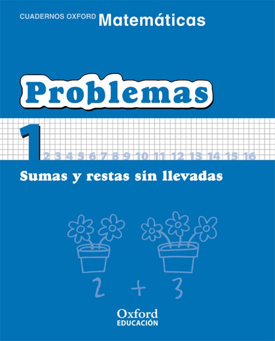 Cuaderno Matematicas: Problemas 1: Sumas Y Restas Sin Llevadas