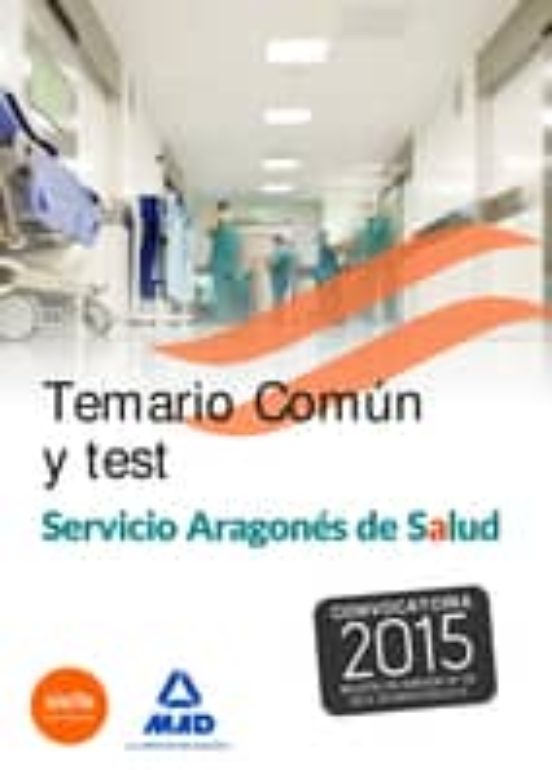 Temario Y Test Común Del Servicio Aragonés De Salud