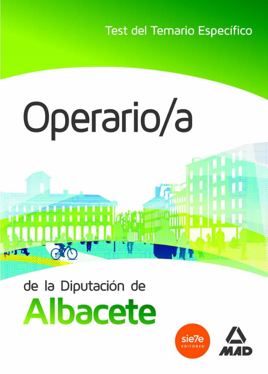 Operario/a De La Diputación De Albacete. Test Del Temario Específico