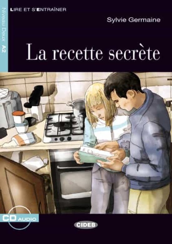La Recette Secrète. Livre + Cd