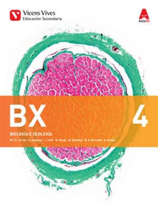 Bx 4. Bioloxía e Xeoloxía. Libro e Dossier 4º ESO Galicia na