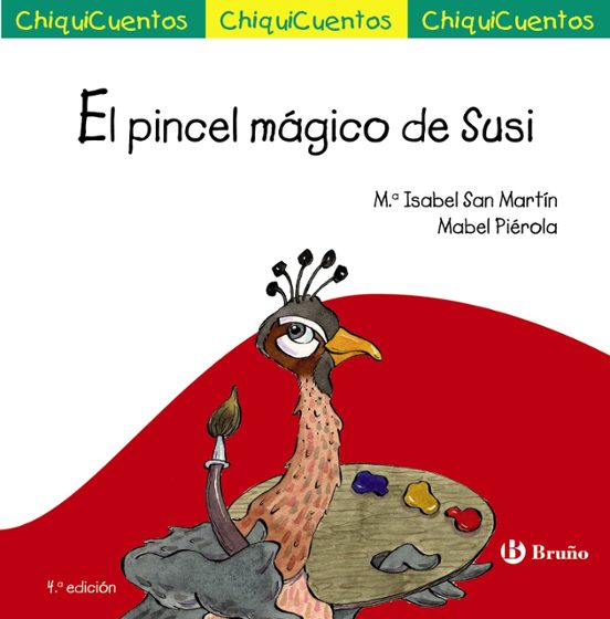 Chiquicuentos 34 :el Pincel Magico De Susi