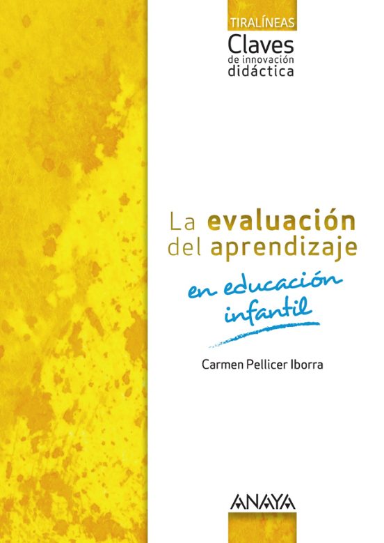 La Evaluación Del Aprendizaje En Educación Infantil 3 Años / 4 Años /