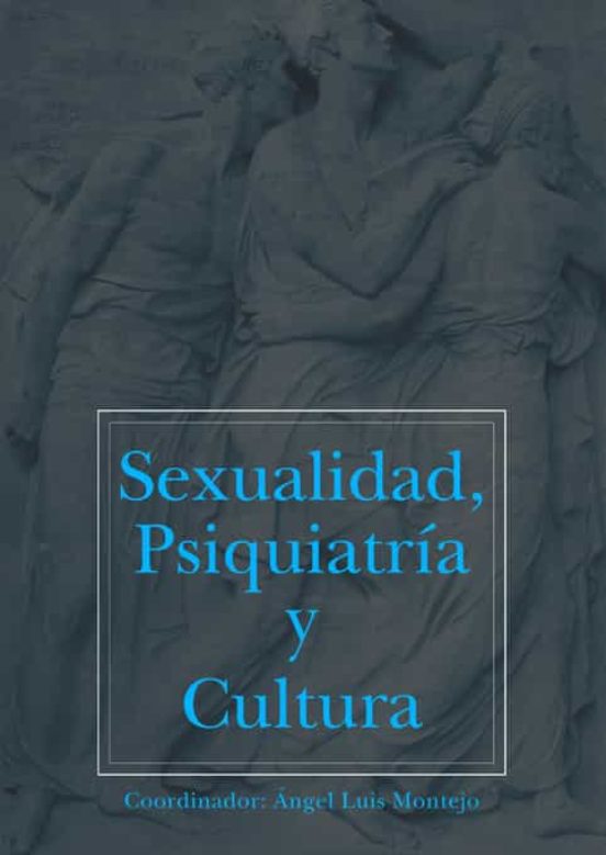 Sexualidad Psiquiatria Y Cultura
