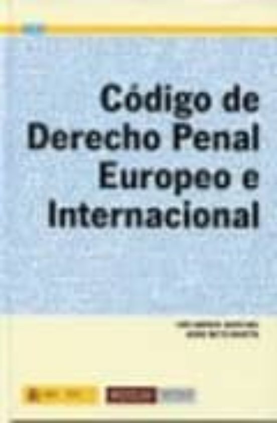 Código De Derecho Penal Europeo E Internacional
