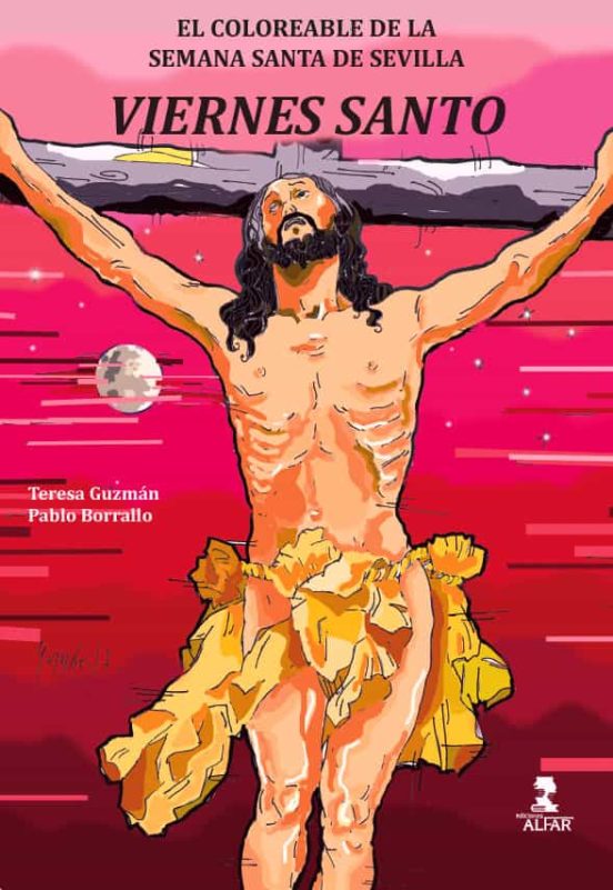 Viernes Santo: El Coloreable De La Semana Santa De Sevilla