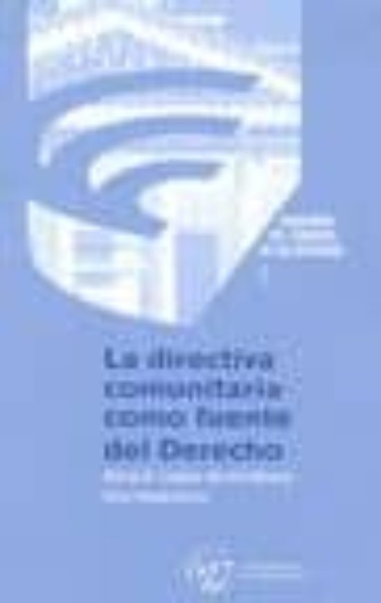 Directiva Comunitaria Como Fuente Del Derecho