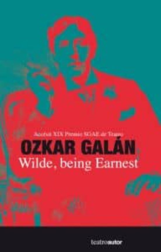 Wilde Being Earnest