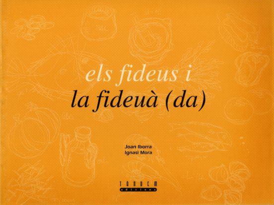 Els Fideus I La Fideuà