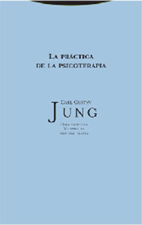 Obra Competa 17: La Practica De La Psicoterapia : Contribuc Ione