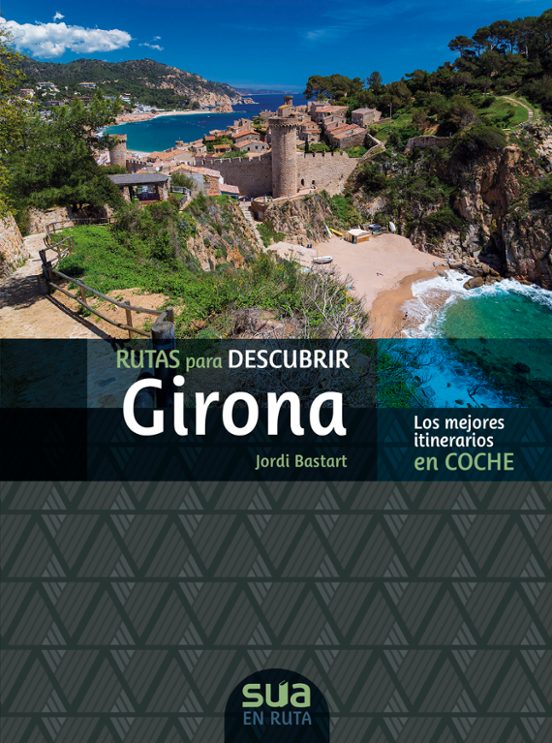 Rutas Para Descubrir Girona