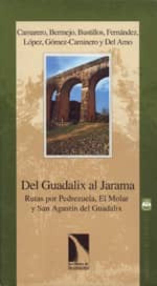 Del Guadalix Al Jarama Rutas Por Pedrezuela El Molar Y San Agust In De