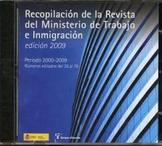 Recopilacion De La Revista Del Ministerio De Trabajo E Inmigracio N