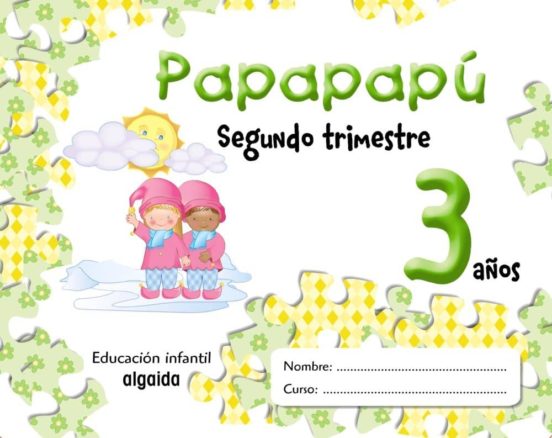 Papapapu 3 Años: 2º Trimestre