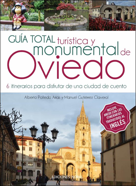 Guia Total Turística Y Monumental De Oviedo