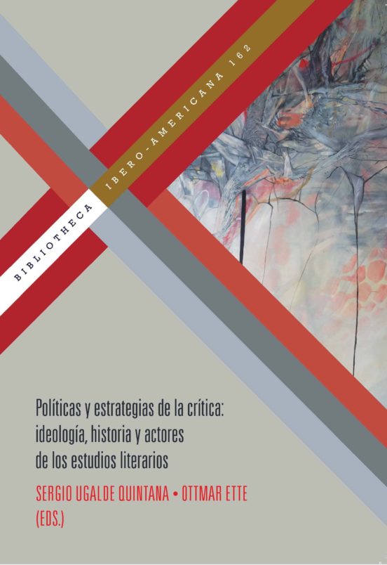 Políticas Y Estrategias De La Crítica: Ideología Historia Y Acto Res D
