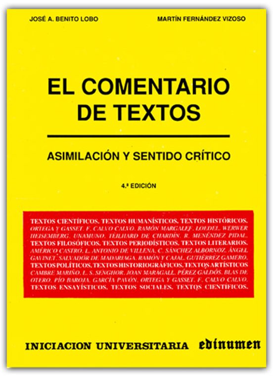 El Comentario De Textos: Asimilacion Y Sentido Critico