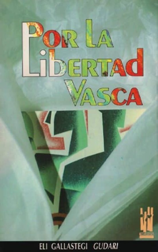 Por La Libertad Vasca