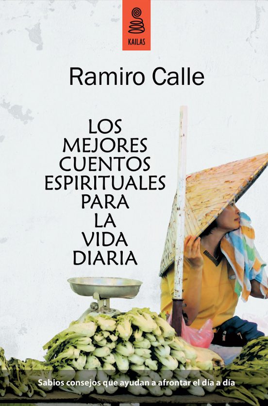 Los Mejores Cuentos Espirituales Para La Vida Diaria
