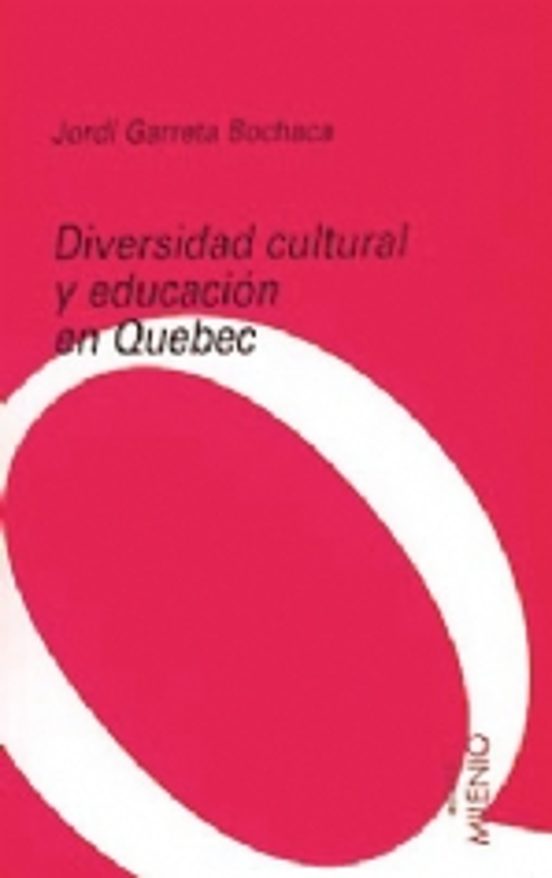 Diversidad Cultural Y Educación En Quebec
