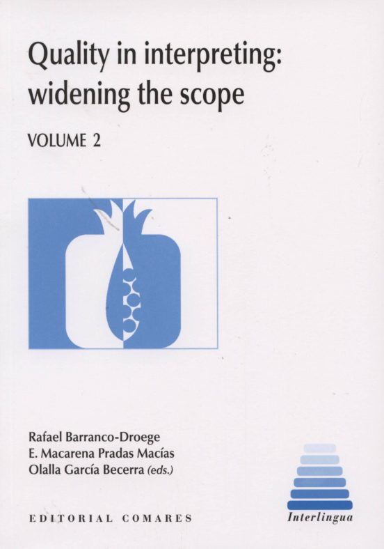 Quality In Interpreting: Widening The Scope Ii