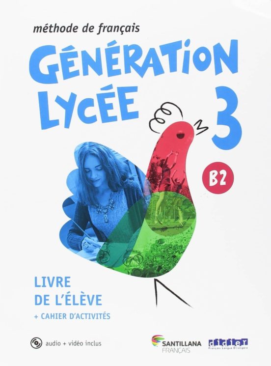 Generation Lycee B2 Eleve/cahier+cd+dvd 2º Bachillerato
