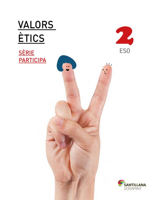 Valors Etics 2º ESO Serie Participa Saber Fer Valencia Ed 2016