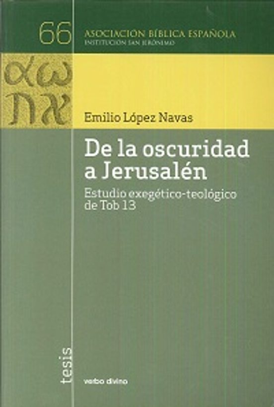 De la oscuridad a Jerusalén