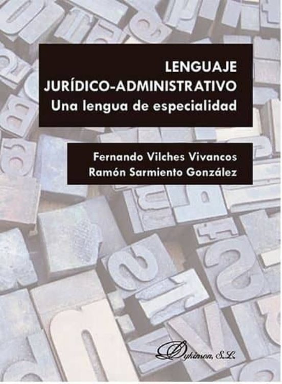 Lenguaje Jurídico-administrativo. Una Lengua De Especialidad