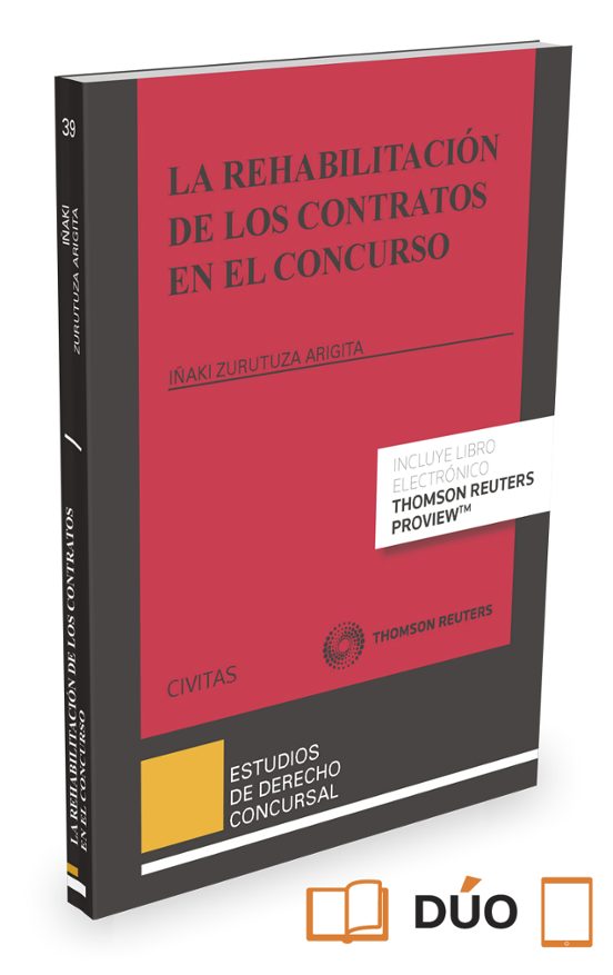 La Rehabilitacion De Los Contratos En El Concurso