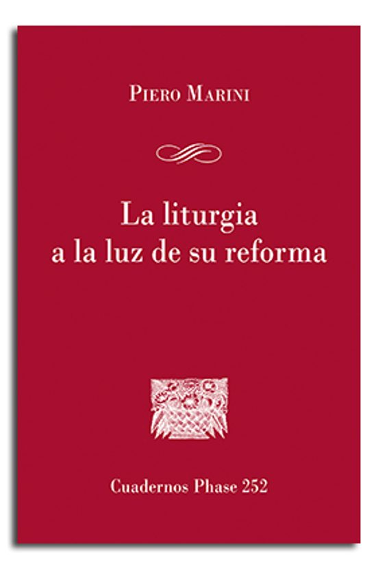 La Liturgia A La Luz De Su Reforma