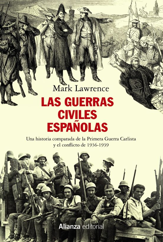 Las Guerras Civiles Españolas: Una Historia Compara De La Primera Guer