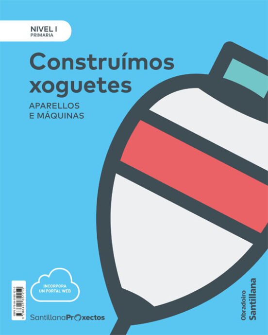 Construimos Xoguetes Nivel 1 1º Primaria. Ciencias Naturais. Proxectos