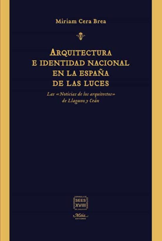 Arquitectura E Identidad Nacional En La España De Las Luces