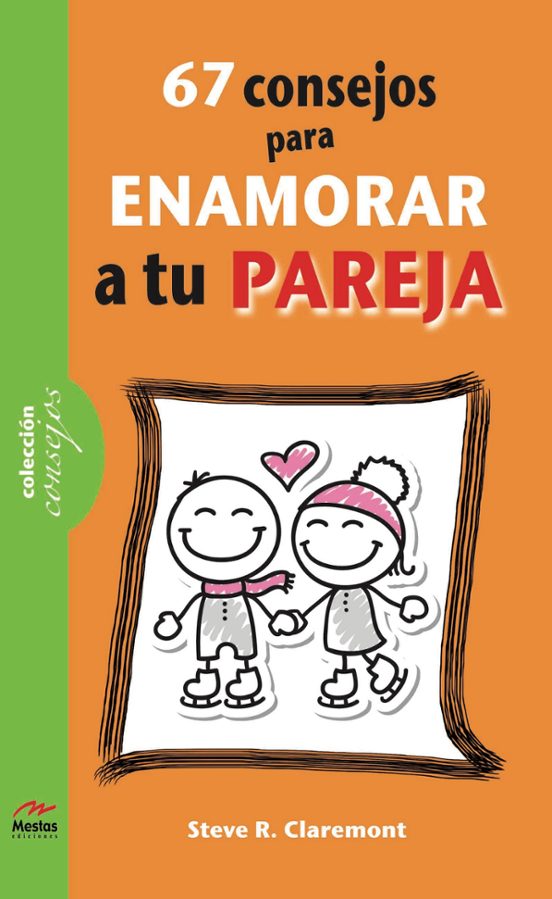 67 Consejos Para Enamorar A Tu Pareja