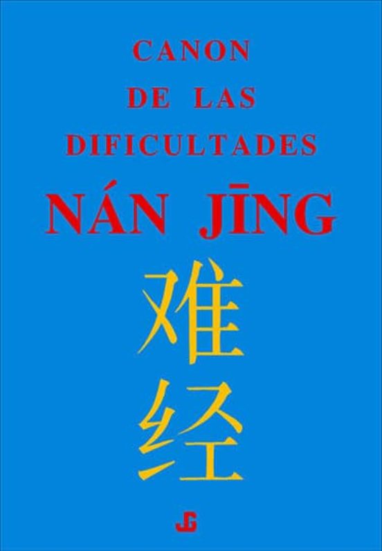 Nan Jing: Canon De Las Dificultades