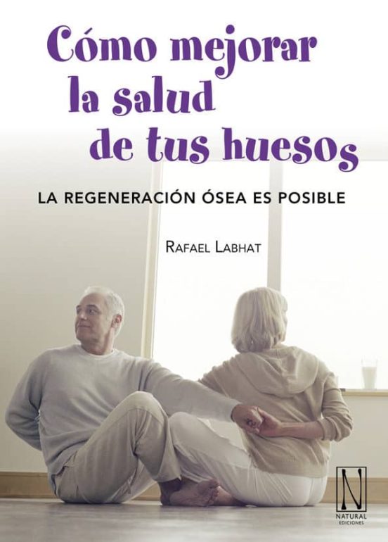 Cómo Mejorar La Salud De Tus Huesos