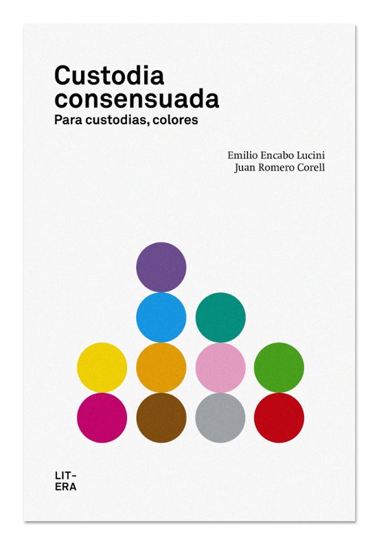 Custodia Consensuada. Para Custodias Colores
