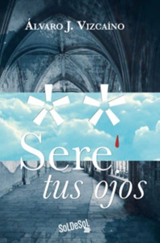 Sere Tus Ojos