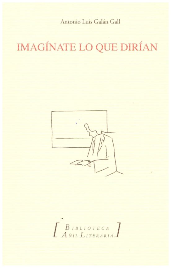 Imagínate Lo Que Dirían